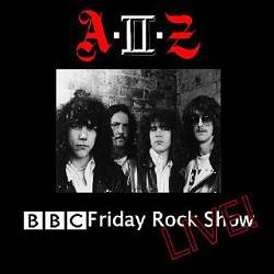 A II Z : A II Z - BBC Friday Rock Show